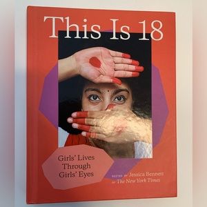 This is 18- Girls’ Lives Through Girls’ Eyes hardcover. New